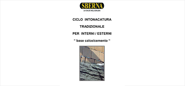 Ciclo intonacatura tradizionale per interni / esterni